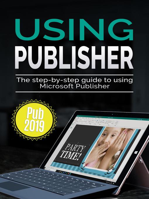 Title details for Using Publisher 2019 by Kevin Wilson - Available